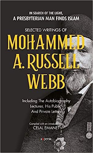 ألكسندر راسل ويب .. مؤسس الصحافة والدعوة الإسلامية في الولايات المتحدة